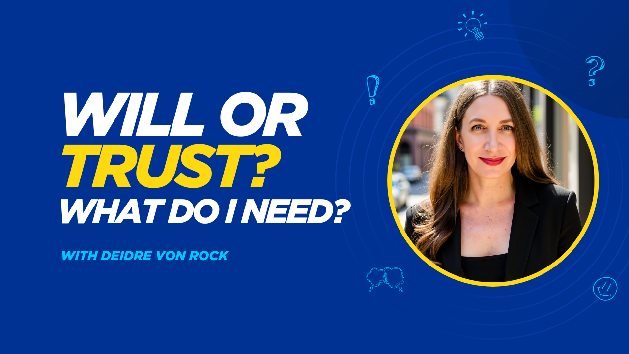 The Truth About Why Your Will May Not Protect You